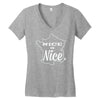 nice is nice Women's V-Neck T-Shirt