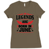 Legends Are Born In June Ladies Fitted T-Shirt