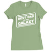 best dad in the galaxy Ladies Fitted T-Shirt