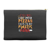 cut into pizzas Accessory Pouches