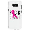 fuck cancer Samsung Galaxy S8