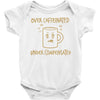 over caffeinated (2) Baby Onesie