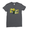 unacceptable! Ladies Fitted T-Shirt