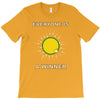 everyone is a winner T-Shirt