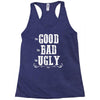 The Bad Ugly Good Racerback Tank