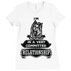 I Am Yorkshire Terrier Actually In A Very Commited Relationship Ladies Fitted T-Shirt