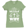I Am One Blessed Wife Ladies Fitted T-Shirt