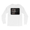 Leave One Wolf Alive And The Sheep Are Never Safe Long Sleeve Shirts