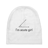 im acute girl Baby Beanies