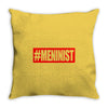meninist hashtag Throw Pillow