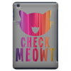 CHECK MEOWT CAT iPad Mini