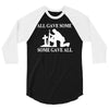 all gave some fallen soldier 3/4 Sleeve Shirt
