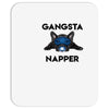 gangsta napper Mousepad