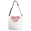 friends don't lie 1 Adjustable Strap Totes
