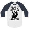 drop like a sloth 3/4 Sleeve Shirt