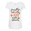 my favorite season is the fall of the patriarchy Maternity Scoop Neck T-shirt