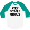 very stable genius 3/4 Sleeve Shirt