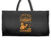 I Don't Need Therapy Just to Do Cooking Weekender Totes
