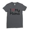 I Love My Mama Ladies Fitted T-Shirt