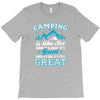 Camping Is Like Sex T-Shirt