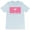Too Pure To Be Pink T-Shirt