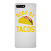 body by tacos funny iPhone 7 Plus Case