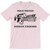peace through superior firepower T-Shirt