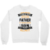 Super Cool Father Of A Freaking Awesome Son Crewneck Sweatshirt