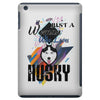 who loves husky iPad Mini