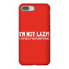 i'm not lazy funny iPhone 8 Plus