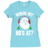 where my ho's at   christmas santa Ladies Fitted T-Shirt