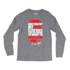 once you put my meat in your mouth Long Sleeve Shirts