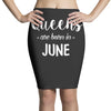 queens are born in june. Pencil Skirts