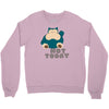 not today (2) Crewneck Sweatshirt
