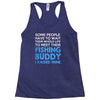 fishing buddy Racerback Tank