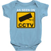 as seen on cctv chav rude,funny,cool,modern,fun Baby Onesie