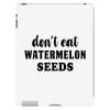 Don't Eat Watermelon Seeds iPad 3 and 4 Case