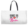 she is my bestie Weekender Totes
