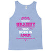 The Best Gramps Are Born In April Tank Top