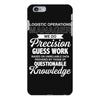 logistic operator manager we do precision guess work based on unreliab iPhone 6 Plus/6s Plus Case