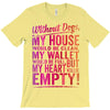 my heart is empty T-Shirt