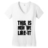 this is how we Women's V-Neck T-Shirt
