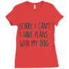SORRY, I CAN'T. Ladies Fitted T-Shirt