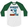 caaan't do! 3/4 Sleeve Shirt