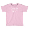 i'm not like most teens i'm 47 Toddler T-shirt