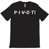 pivot T-Shirt