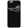 as hot as chilli iPhone 6/6s Case