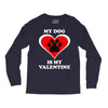 my dog is my valentine (2) Long Sleeve Shirts