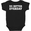 do better everday Baby Bodysuit
