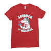 science is magical Ladies Fitted T-Shirt